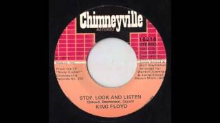 stop, look &amp; listen King Floyd