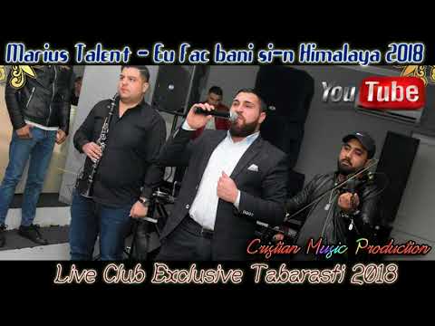 Marius Talent – Eu fac bani si-n himalaya [Live Club Exclusive Tabarasti] Video
