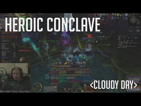 Cloudy Day vs. Conclave of the Chosen - Heroic BoD
