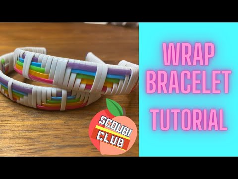 Scoubi Club - Wrap Bracelet Tutorial