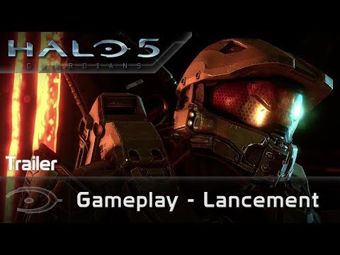 Halo 5 : Guardians - Gameplay (Launch Trailer VOST)