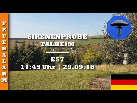 Sirenenprobe Talheim | E57 | 29.09.18 | Feueralarm