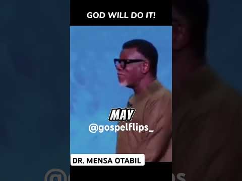 God Will Do It - Dr. Mensa Otabil #mensaotabil #shorts #yt #motivation #trending #jesuschrist #fyp