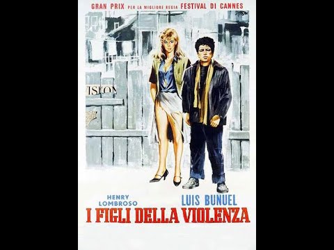 I figli della violenza (Luis Buñuel, Messico, 1950)