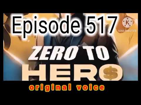 zero to hero episode 517 । zero to hero episode 517 in hindi pocket fm story। new ep 517 zero2hero