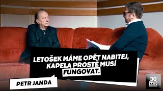 PETR JANDA: Letošek máme opět nabitej, kapela prostě musí fungovat. Ne