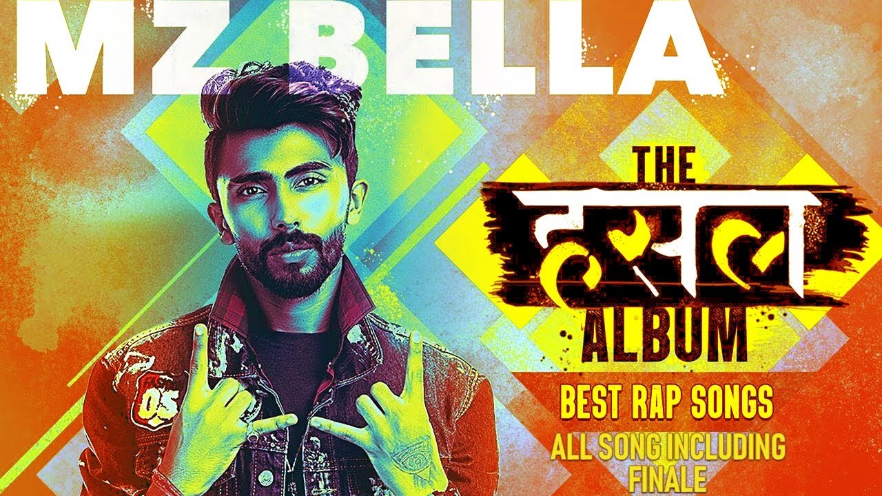 M Zee Bella Song -All Rap Song | Hustle Mtv M Zee Bella Song -All Rap Song | Hustle Mtv
