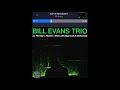 Jazz Clip - Bill Evans - Isn’t It Romantic