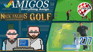 Nick Faldo's Championship Golf Review | Amigos: Everything Amiga Podcast 277 | Commodore Amiga