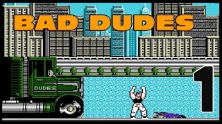 Bad Dudes! - Part 1 - The President Was Kidnapped By Ninjas?! feat. SoooMungry