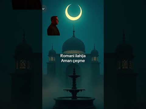 Romani ilahija Aman çeşme