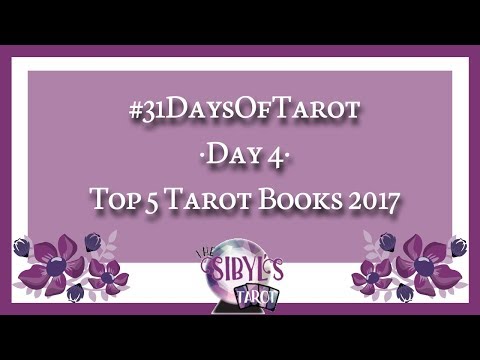 The Sibyl's Tarot - Top 5 Tarot Books of 2017 - Day 4 #31daysoftarot by Ethony
