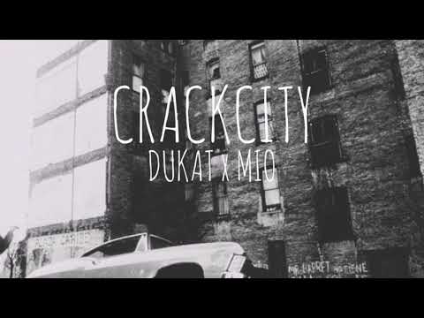 DUKAT x MIO - CRACKCITY (prod. by Kronos)