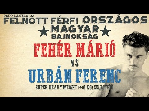 PAPP LÁSZLÓ - Felnőtt Férfi OB - Selejtező 1. nap +91kg - Fehér Márió VS. Urbán Ferenc