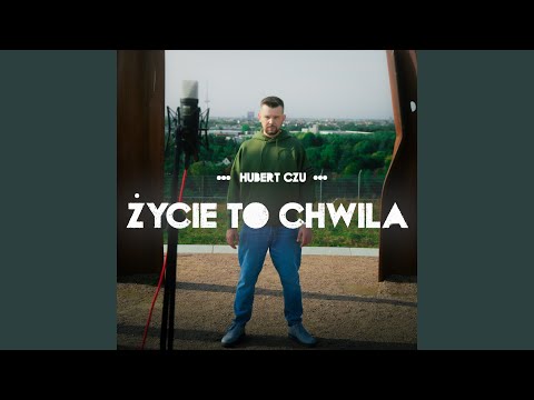 Życie to chwila