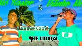 Mc Kastor & Vitinho Mc Sete Litoral DJ GREEG PROD