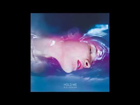 R.O x KONOBA - HOLD ME