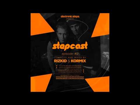 Rizkid & Kormix — Electronic Steps pres. Stepcast 02.
