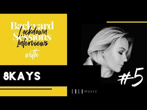 8Kays - Backyard Sessions Lockdown Interviews #5
