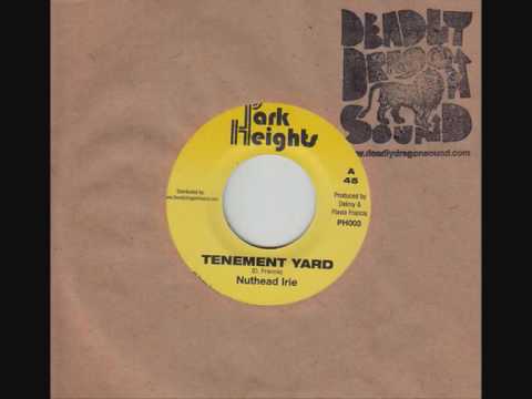 Nuthead Irie - Tenement Yard - Park Heights