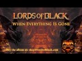LORDS OF BLACK - When Everything is Gone ...
