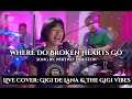 Gigi De Lana S Where Do Broken Hearts Go 2022 Song By Whitney Houston LiveCover GGVibes