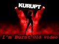 Kurupt-I'm Burnt Old video 