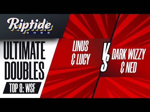 Linus/Lucy vs Dark Wizzy/Ned - Ultimate Doubles: Top 8 Winner Semis - Riptide 2022