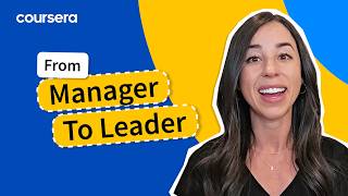 From Manager to Leader: Key Skills to Grow