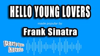 Frank Sinatra - Hello Young Lovers (Karaoke Version)