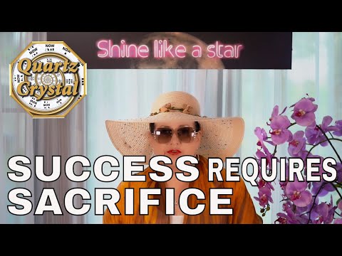 SUCCESS REQUIRES SACRIFICE ... THE MATRIX, QUARTZ CRYSTAL