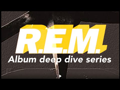 R.E.M. Album Deep Dives #8: Automatic For The People