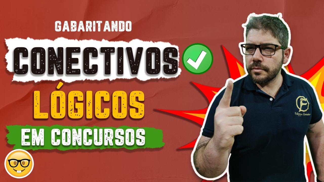 [Concursos 2021] GABARITAR questões de Conectivos Lógicos