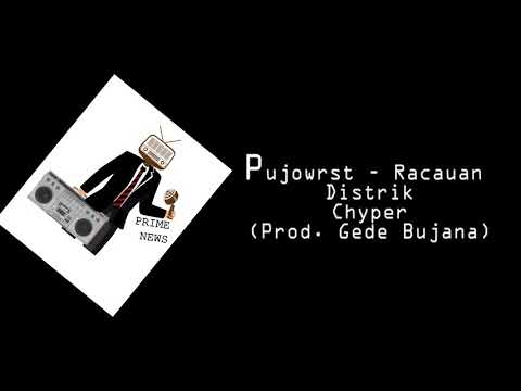 Disiden - Racauan Distrik Chyper  (Prod.Gede Bujana)