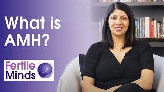 What is AMH - Fertile Minds
