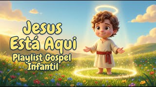 Jesus Está Aqui: Playlist Infantil Gospel ✨👧👦 BIBLIATOON