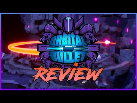 Orbital Bullet Review (Early Access)