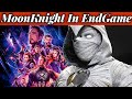 Moon Knight deleted scene in Avengers Endgame II Is Moon Knight In Avenger Endgame  II Bodmasy