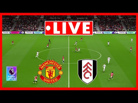 🔴 MANCHESTER UNITED vs. FULHAM 🔴 PREMIER LEAGUE 2025/2026 ⚽ FULL MATCH SIMULATION