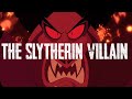 Jafar The Slytherin Villain