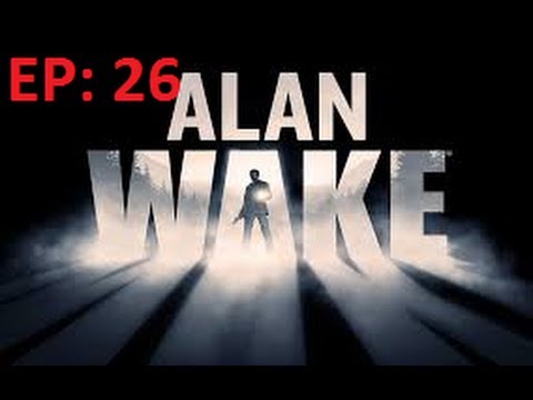 Yoky Plays - Alan Wake - Can I rescue Barry Via Car or will is explode? - EP 26