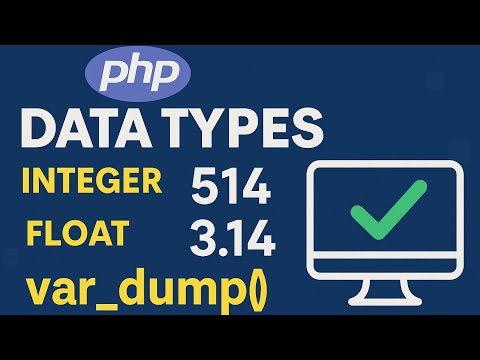 Understanding Php Data Types With Examples Integer Float Var_dump Explained