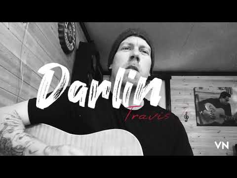 Darlin’ - Johnny Reid (Cover)-Travis Bixby