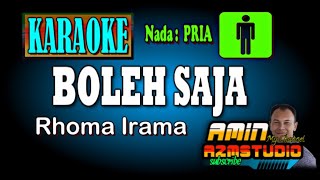 Download lagu BOLEH SAJA Roma Irama KARAOKE Nada PRIA mp3