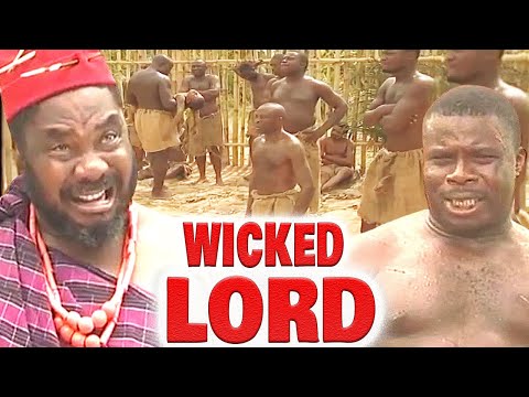WICKED LORD - Lord of the Mountain (PETE EDOCHIE, JAMES UCHE, CHIKA ANYANWU) NOLLYWOOD CLASSIC MOVIE