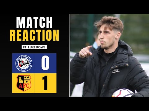 🗯 | Luke Rowe on Worcester City victory