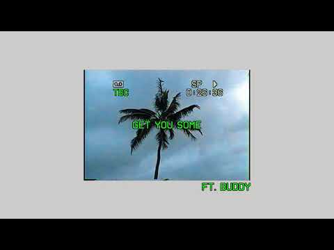 Smoke DZA ft. Buddy - "Get You Sum " (Official Audio)