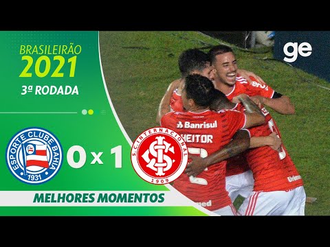 BAHIA 0 X 1 INTERNACIONAL | MELHORES MOMENTOS | 3ª RODADA BRASILEIRÃO 2021 | ge.globo