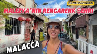Unesco Şehri Cıvıl Cıvıl Malacca | Malezya | Bölüm 31