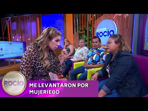 Me levantaron por mujeriego | Programa 19 de septiembre 2024 | Acércate a Rocío